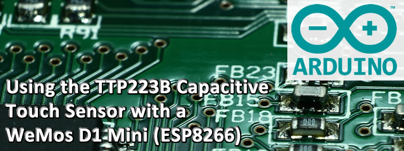 wemos_ttp223b_touch_sensor – The Chewett blog